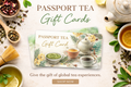 Passport Tea Gift Card